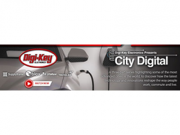 Digi-Key Electronics 发布《数字化城市》视频系列的第 2 季