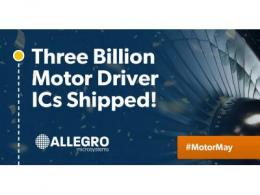Allegro MicroSystems 实现30亿颗电机驱动器出货量 重大里程碑